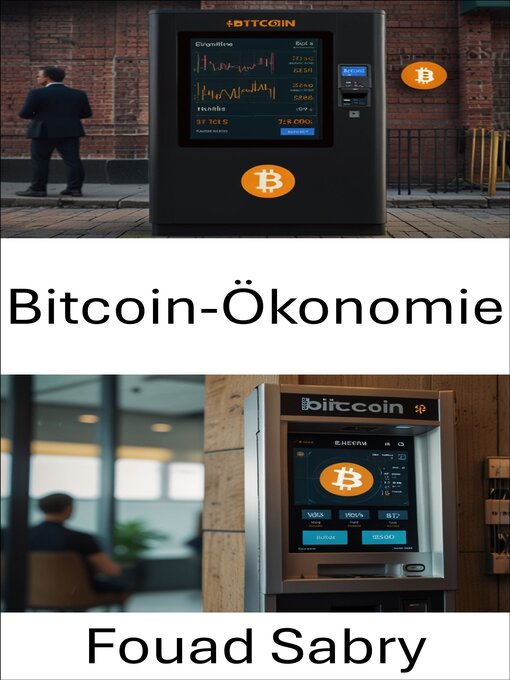 Title details for Bitcoin-Ökonomie by Fouad Sabry - Available